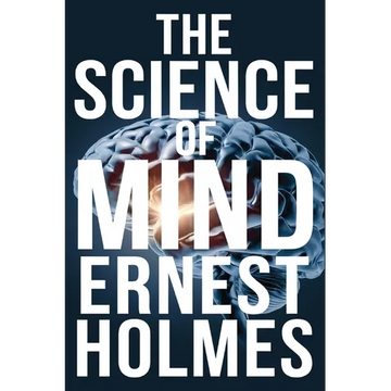 The Science of Mind - Paperback