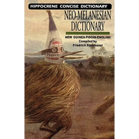 Neo-Melanesian-English Concise Dictionary: New Guinea Pidgin-English - Paperback