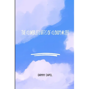 The Clumblefluffs of Cloudy McZee - Paperback