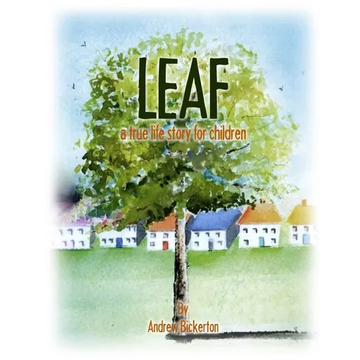 Leaf: a true life story for children - Paperback
