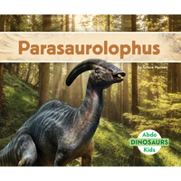 Parasaurolophus - Library Binding