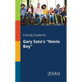 A Study Guide for Gary Soto's "Novio Boy"