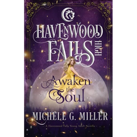 Awaken the Soul: A Havenwood Falls High Novella - Paperback