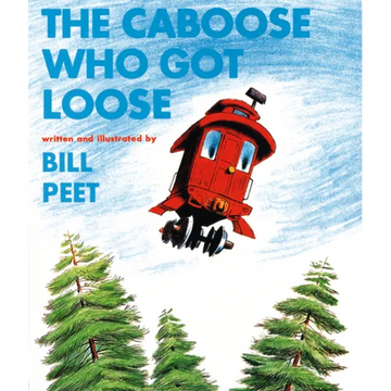 The Caboose Who Got Loose - Paperback