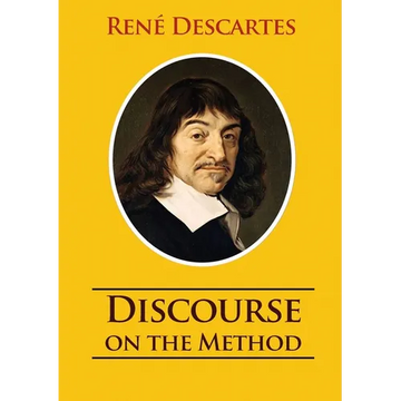 Discourse on the Method: unabridged 1637 René Descartes version - Paperback