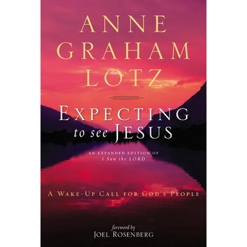 The Expecting to See Jesus: A Wake-Up Call for God's People - Paperback