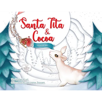 Santa Tita & Cocoa: Color Me Story - Paperback