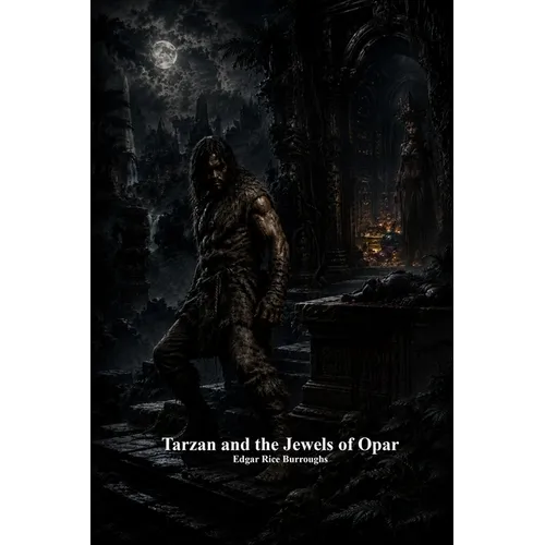 Tarzan and the Jewels of Opar