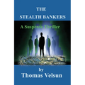 The Stealth Bankers