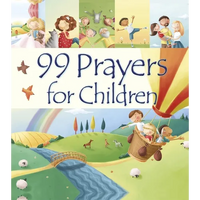 99 Prayers for Children - Hardcover