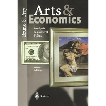Arts & Economics: Analysis & Cultural Policy - Paperback
