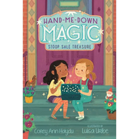 Hand-Me-Down Magic: Stoop Sale Treasure - Paperback