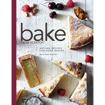 Bake from Scratch (Vol 1): Artisan Recipes for the Home Baker - Hardcover
