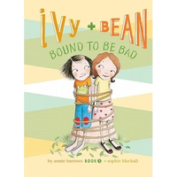 Ivy and Bean Bound to Be Bad: #5 - Library Binding