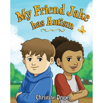 My Friend Jake has Autism: A book to explain autism to children, US English edition - Paperback