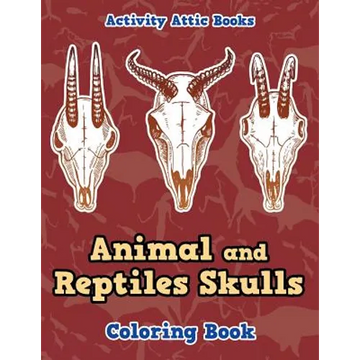 Animal and Reptiles Skulls Coloring Book - Paperback