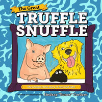 The Great Truffle Snuffle - Hardcover