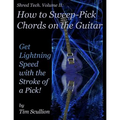 Shred Tech: How to Sweep Pick Chords on the Guitar