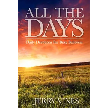 All the Days: Daily Devotions for Busy Believers - Paperback