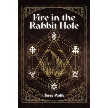 Fire in the Rabbit Hole - Paperback