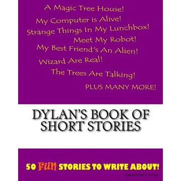 Dylan's Book Of Short Stories - Paperback
