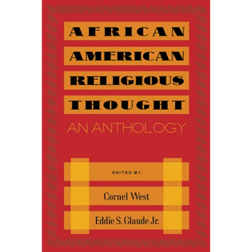 African American Religious Thought: An Anthology - Paperback