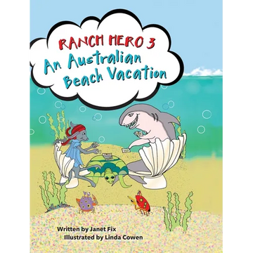 Ranch Hero 3: An Australian Beach Vacation - Hardcover