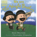 We Are the Wright Brothers