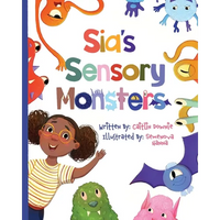 Sia's Sensory Monsters: Understanding Sensory Processing Differences - Paperback