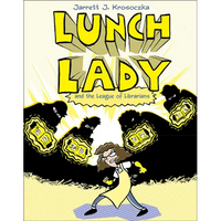 Lunch Lady 2: Lunch Lady and the League of Librarians - Hardcover