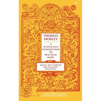 A Plain and Easy Introduction to Practical Music - Paperback