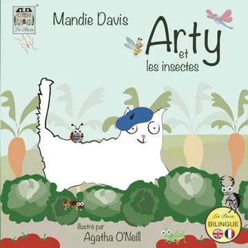 Arty et les insectes: Arty and the insects - Paperback