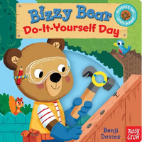 Bizzy Bear: Do-It-Yourself Day: (Interactive DIY Board Book for Toddlers - With Sturdy Tabs and Slides to Push and Pull) - Board Book