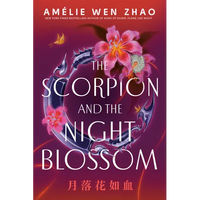 The Scorpion and the Night Blossom - Paperback
