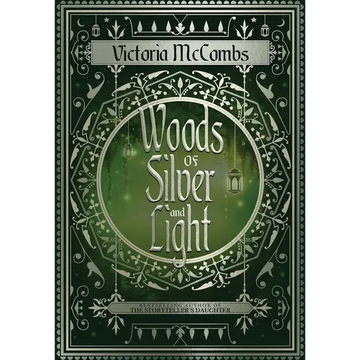 Woods of Silver and Light - Hardcover