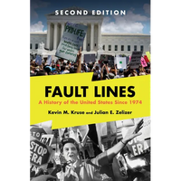 Fault Lines: A History of the United States Since 1974 - Paperback