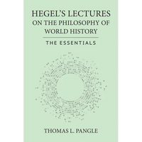 Hegel's Lectures on the Philosophy of World History: The Essentials - Paperback
