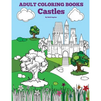 Adult Coloring Books: Castles - Paperback
