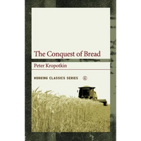The Conquest of Bread - Paperback