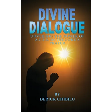 Divine Dialogue - Unveiling the Power of A.C.T.S. in the Lord's Prayer - Paperback