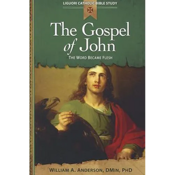 The Gospel of John: The Word Became Flesh - Paperback