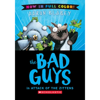 The Bad Guys in Attack of the Zitten (Bad Guys #4 Color Edition): Volume 4 - Hardcover