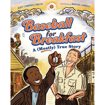Baseball for Breakfast: A (Mostly) True Story - Hardcover