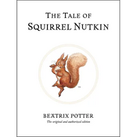 The Tale of Squirrel Nutkin - Hardcover