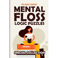 Mental Floss Logic Puzzles: Kakuro 9x9 Puzzles - Paperback