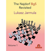 The Najdorf Bg5 Revisited - Volume 1 - Paperback
