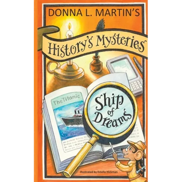 History's Mysteries: Ship of Dreams - Paperback