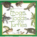 Frogs, Toads & Turtles