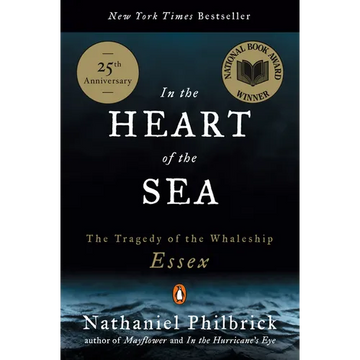 In the Heart of the Sea: The Tragedy of the Whaleship Essex (National Book Award Winner) - Paperback
