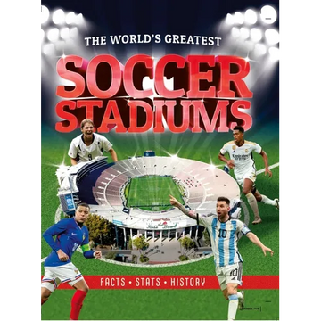 The World's Greatest Soccer Stadiums - Hardcover